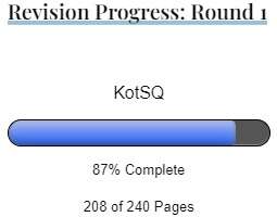 Revision Progress: Round 1, Kiss of the Shadow Queen. Progress bar showing 87% complete, 208 of 240 pages.
